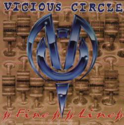 Vicious Circle (CAN) : Fine Line